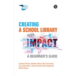 Creating a School Library with Impact: A Beginner's Guide