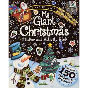 My Giant Xmas Sticker & Activity Book (Giant S a Christmas Activity)