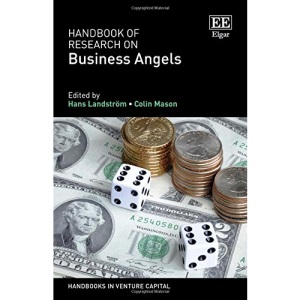 Handbook of Research on Business Angels (Handbooks in Venture Capital Series)
