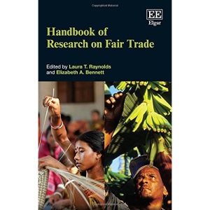 Handbook of Research on Fair Trade (Elgar Original Reference)