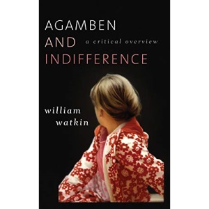 Agamben and Indifference: A Critical Overview