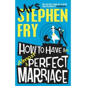 How to Have an Almost Perfect Marriage