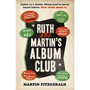Ruth and Martin's Album Club: Listen to a classic album you've never heard before. Now write about it.