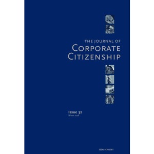 Landmarks in the History of Corporate Citizenship: A special theme issue of The Journal of Corporate Citizenship (Issue 33)