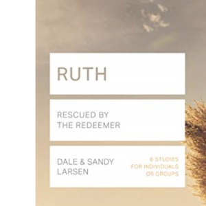 Ruth (Lifebuilder Study Guides): Rescued by the Redeemer (Lifebuilder Bible Study Guides) (Lifebuilder Bible Study Guides, 168)