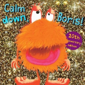 Calm Down Boris ( anniversary limited edition (sam lloyd Series)