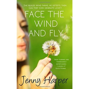 Face the Wind and Fly: The Heartlands (The Heartlands Series)