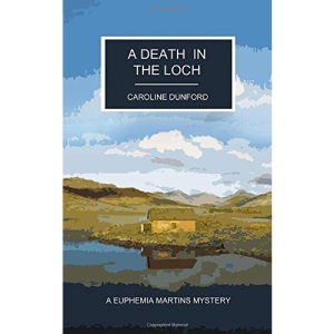 A Death in the Loch: Volume 6 (Euphemia Martins Mysteries)
