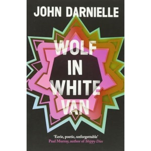 Wolf in White Van: John Darnielle