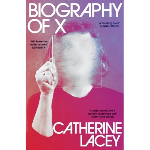 Biography of X: Catherine Lacey
