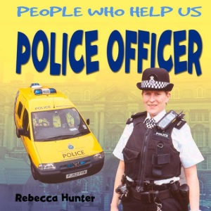 Police Officer (People Who Help Us)