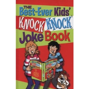 THE BEST EVER KNOCK KNOCK JOKE BOOK