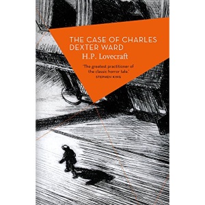The Case of Charles Dexter Ward (Apollo Library)