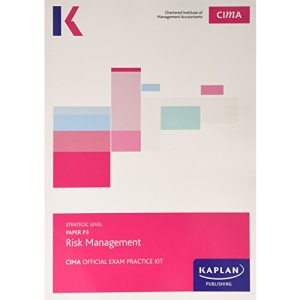 CIMA P3 Risk Management - Exam Practice Kit: Strategic level paper P3