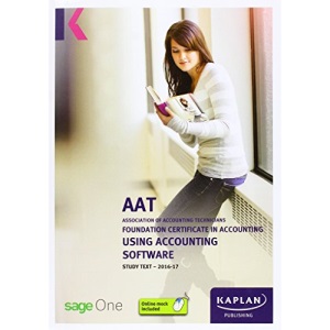 AAT Using Accounting Software - Study Text (Aat Study Texts Aq2016)