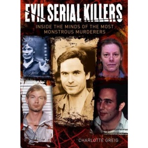 Evil Serial Killers