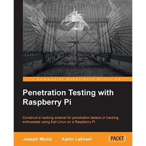 Penetration Testing with Raspberry Pi