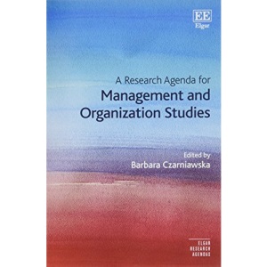 A Research Agenda for Management and Organization Studies (Elgar Research Agendas)