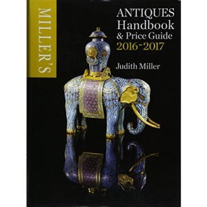 Miller's Antiques Handbook & Price Guide 2016-2017