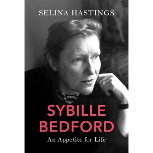Sybille Bedford: An Appetite for Life