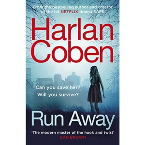 Run Away: From the #1 bestselling creator of the hit Netflix series Stay Close