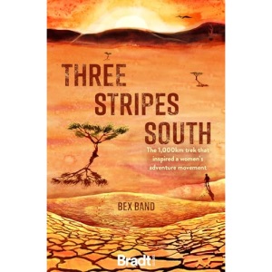 Three Stripes South: A 1000km thru-hike along the Israel National Trail (Bradt Travel Guides (Travel Literature))