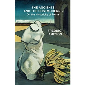 The Ancients and the Postmoderns: On the Historicity of Forms