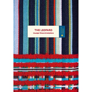 The Leopard (Vintage Classic Europeans Series): Giuseppe Tomasi Di Lampedusa