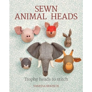 Sewn Animal Heads: 15 Trophy Heads to Stitch