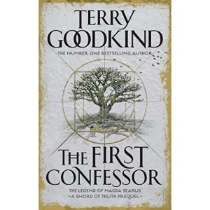 The First Confessor: Sword of Truth: The Prequel: 13