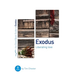 Exodus: Liberating Love (Good Book Guides): Eight studies for individuals or groups