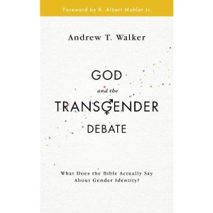 God and the Transgender Debate: What does the Bible actually say about gender identity?