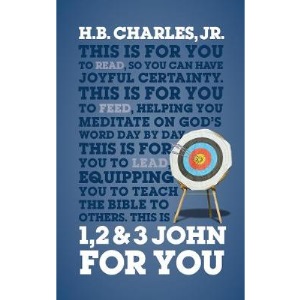 1, 2 & 3 John For You: For Reading, for Feeding, for Leading (Gods Word for You)