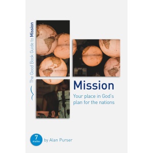 Mission: Your place in God's plan for the nations