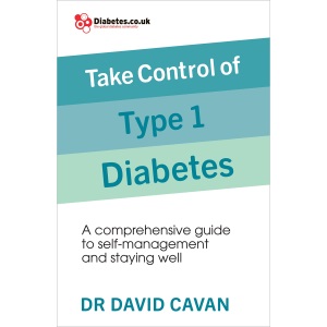 Take Control of Type 1 Diabetes: A comprehensive guide to self-management and staying well
