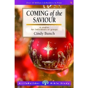 Coming of the Saviour (Lifebuilder Study Guides) (Lifebuilder Bible Study Guides) (Lifebuilder Bible Study Guides, 18)