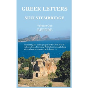 Greek Letters, Volume One: Before