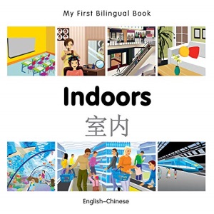 Indoors (EnglishChinese) (My First Bilingual Book)