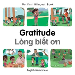 My First Bilingual Book-Gratitude (English-Vietnamese)