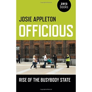 Officious: Rise of the busybody state