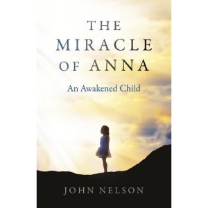The Miracle of Anna: An Awakened Child