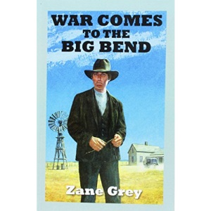 War Comes To The Big Bend
