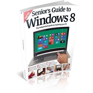Senior s Guide to Windows 8