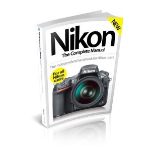 Nikon The Complete Manual Third Edition
