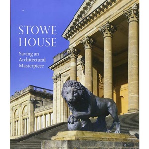 Stowe House: Saving an Architectural Masterpiece