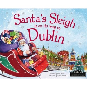 Santa's Sleigh is on its Way to Dublin