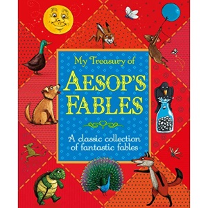 My Treasury of Aesop's Fables: A Classic Collection of Fantastic Fables