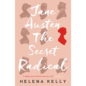 Jane Austen, the Secret Radical