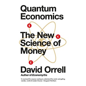 Quantum Economics: The New Science of Money