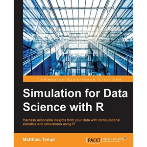 Simulation for Data Science with R